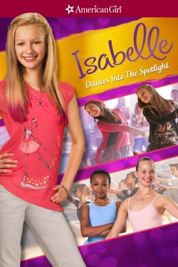 watch-An American Girl: Isabelle Dances Into the Spotlight