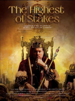 watch-The Highest of Stakes
