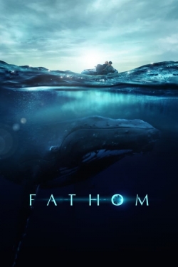 watch-Fathom