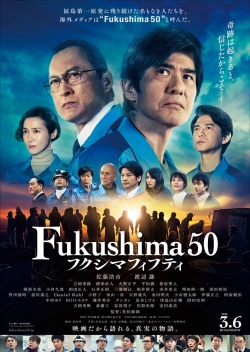 watch-Fukushima 50