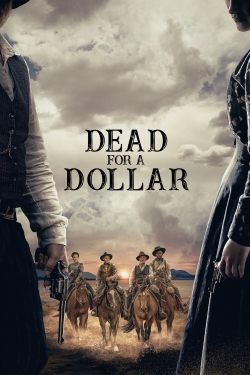 watch-Dead for a Dollar