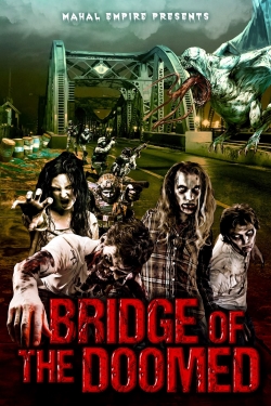 watch-Bridge of the Doomed