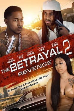 watch-The Betrayal 2: Revenge