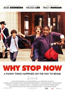 watch-Why Stop Now?