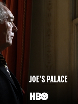 watch-Joe's Palace