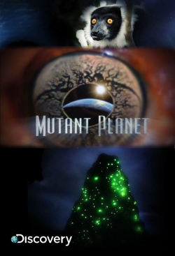 watch-Mutant Planet