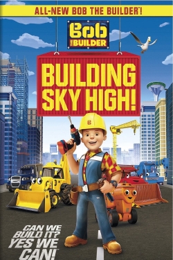 watch-Bob the Builder: Building Sky High