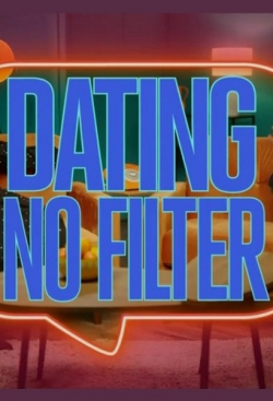 watch-Dating No Filter