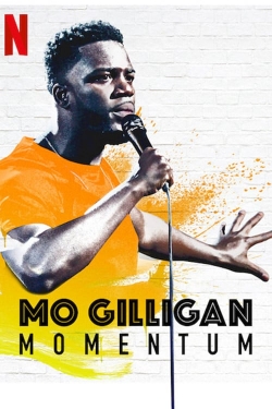 watch-Mo Gilligan: Momentum