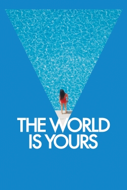 watch-The World Is Yours