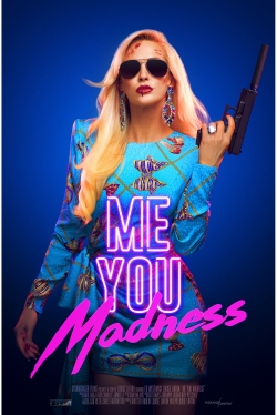 watch-Me You Madness