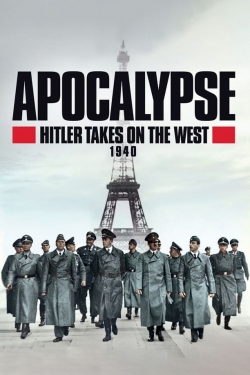 watch-Apocalypse, Hitler Takes On The West