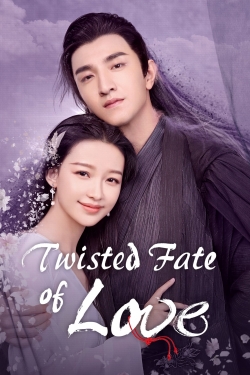 watch-Twisted Fate of Love