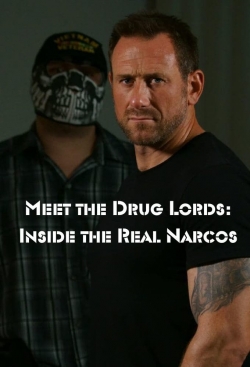watch-Meet the Drug Lords: Inside the Real Narcos