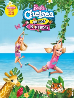 watch-Barbie & Chelsea the Lost Birthday