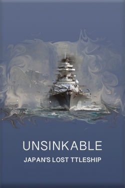 watch-Unsinkable: Japan's Lost Battleship