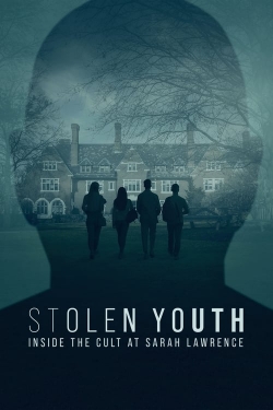 watch-Stolen Youth: Inside the Cult at Sarah Lawrence