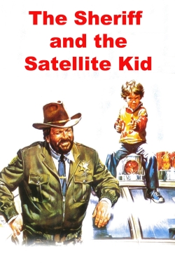 watch-The Sheriff and the Satellite Kid