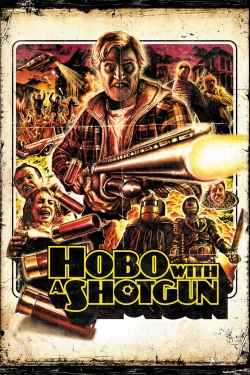 watch-Hobo with a Shotgun