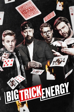 watch-Big Trick Energy