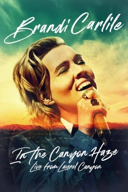 watch-Brandi Carlile: In the Canyon Haze – Live from Laurel Canyon