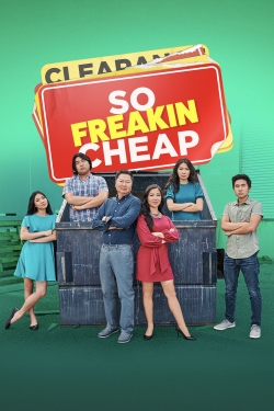 watch-So Freakin Cheap