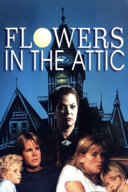 Watch Free Flowers In The Attic Full Movies Online Hd