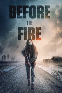 watch-Before the Fire