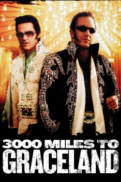 watch-3000 Miles to Graceland