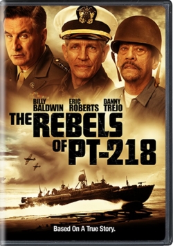 watch-The Rebels of PT-218