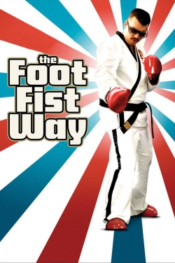 watch-The Foot Fist Way
