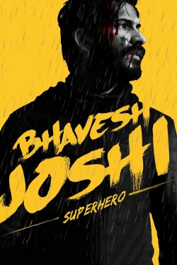 watch-Bhavesh Joshi Superhero