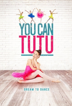watch-You Can Tutu