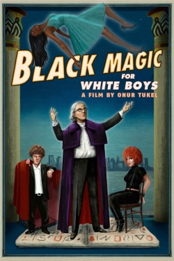 watch-Black Magic for White Boys