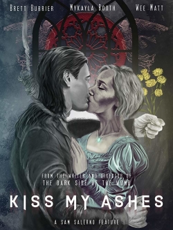 watch-Kiss My Ashes