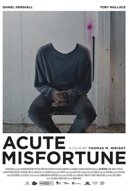 watch-Acute Misfortune