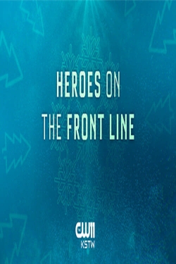 watch-Heroes on the Front Line