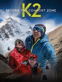watch-Beyond the Comfort Zone - 13 Countries to K2