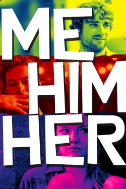 watch-Me Him Her