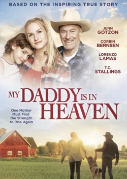 watch-My Daddy is in Heaven