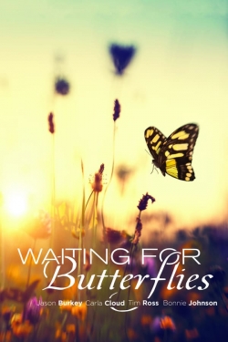 watch-Waiting for Butterflies
