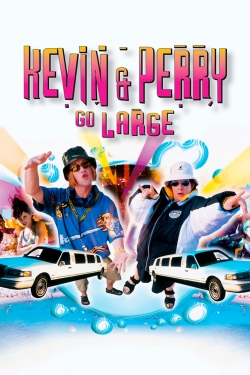 watch-Kevin & Perry Go Large