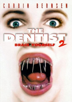 watch-The Dentist 2: Brace Yourself