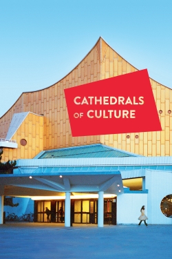 watch-Cathedrals of Culture