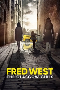 watch-Fred West: The Glasgow Girls