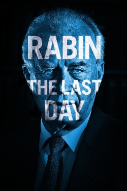 watch-Rabin, the Last Day