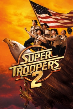 watch-Super Troopers 2