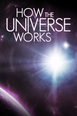 watch-How the Universe Works