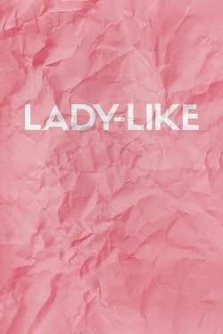 watch-Lady-Like