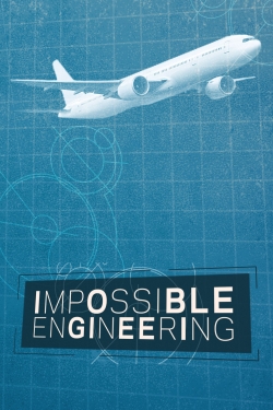 watch-Impossible Engineering